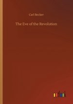 Eve of the Revolution