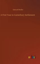 First Year in Canterbury Settlement