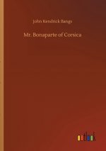 Mr. Bonaparte of Corsica