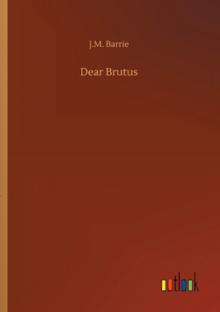 Dear Brutus