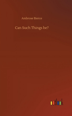 Can Such Things be?