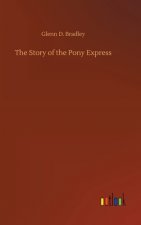 Story of the Pony Express