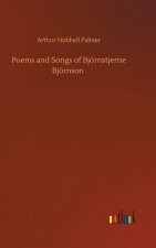 Poems and Songs of Bjoernstjerne Bjoernson