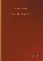 Fanny, the Flower-Girl