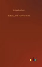 Fanny, the Flower-Girl