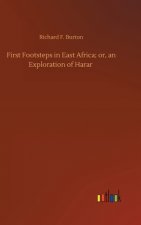 First Footsteps in East Africa; or, an Exploration of Harar