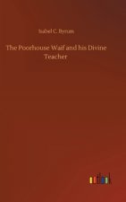 Poorhouse Waif and his Divine Teacher