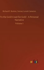 To the Gold Coast for Gold - A Personal Narrative