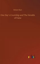One Days Courtship and The Heralds of Fame