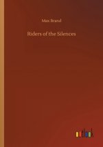 Riders of the Silences