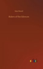 Riders of the Silences