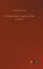 Babylonian Legends of the Creation