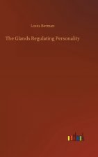 Glands Regulating Personality