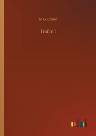 Trailin!