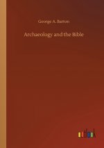 Archaeology and the Bible
