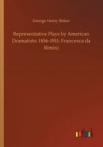 Representative Plays by American Dramatists