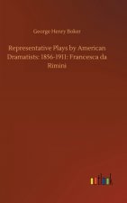 Representative Plays by American Dramatists