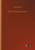 Life of Hugo Grotius