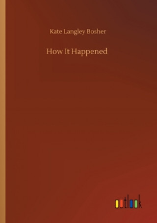 How It Happened