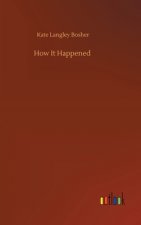 How It Happened