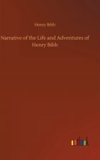 Narrative of the Life and Adventures of Henry Bibb