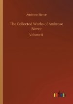 Collected Works of Ambrose Bierce