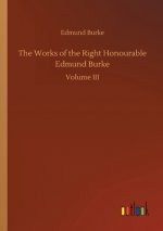 Works of the Right Honourable Edmund Burke