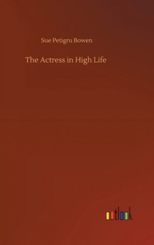 Actress in High Life