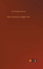 Actress in High Life