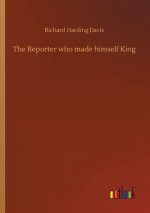 Reporter who made himself King