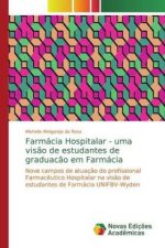 Farmácia Hospitalar - uma vis?o de estudantes de graduac?o em Farmácia