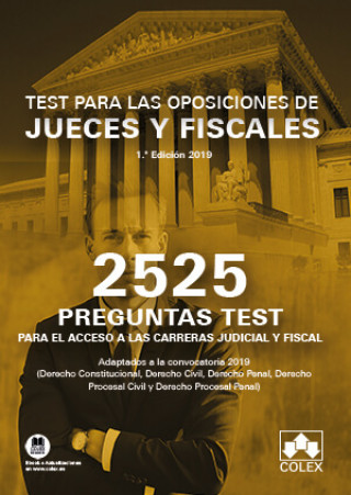 2525 PREGUNTAS TEST.OPOSICIONES DE JUECES Y FISCALES