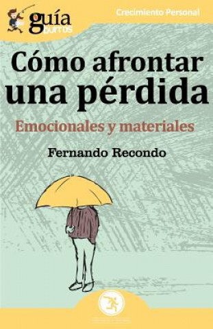 GuiaBurros Como afrontar una perdida