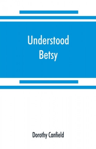 Understood Betsy