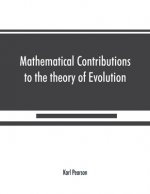 Mathematical Contributions to the theory of Evolution On the theory of contingency and its relation to association and normal correlation