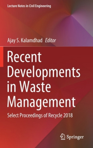Recent Developments in Waste Management