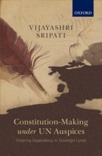 Constitution-Making under UN Auspices