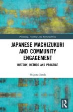 Japanese Machizukuri and Community Engagement