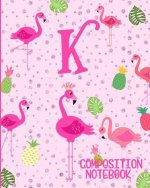 Composition Notebook K: Pink Flamingo Initial K Composition Wide Ruled Notebook