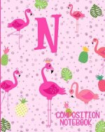 Composition Notebook N: Pink Flamingo Initial N Composition Wide Ruled Notebook