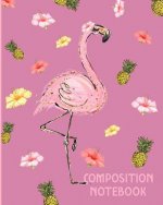 Composition Notebook: Pink Flamingo Composition Wide Ruled Notebook