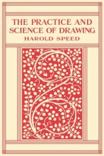 Practice and Science of Drawing