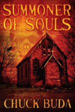 Summoner of Souls: A Supernatural Western Thriller