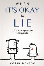 When It's Okay to Lie