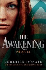 The Awakening: Urban Fiction with a Paranormal Twist