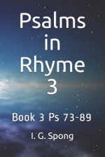 Psalms in Rhyme Book 3: Psalms 73-89
