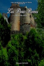 Les deux reines: Deuxi?me partie