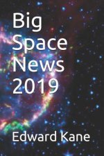 Big Space News 2019