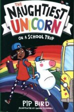 Naughtiest Unicorn on a School Trip