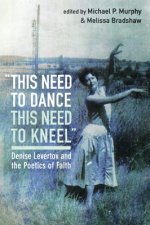 this need to dance / this need to kneel